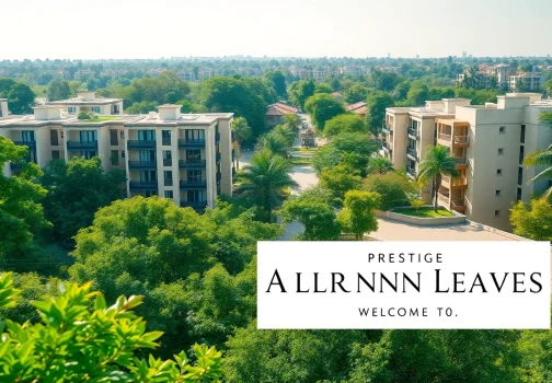 Experience Luxury Living at Prestige Autumn Leaves Devanahalli: A Community Overview